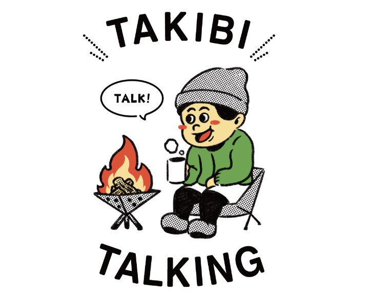 TAKIBI TALKING